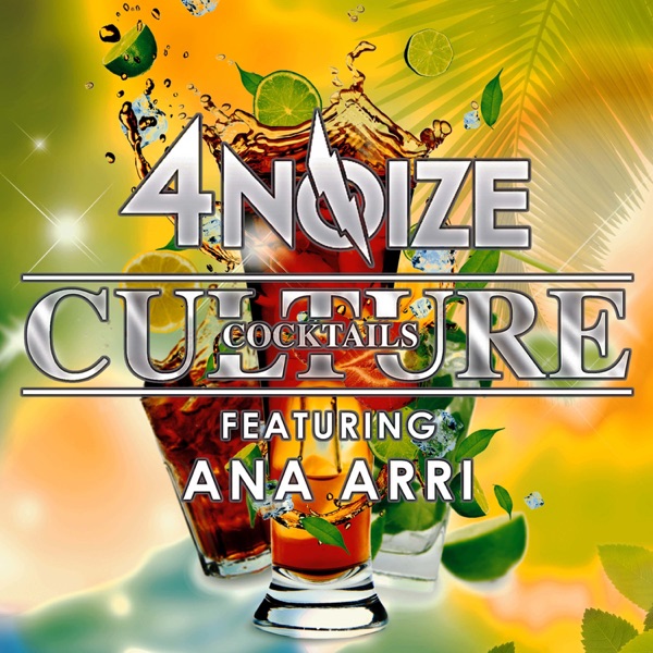 Culture Cocktails (feat. Ana Arri) - Single
