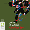 A Perfect Spy (Unabridged) - John le Carré