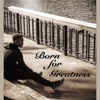 Born for Greatness - RJ
