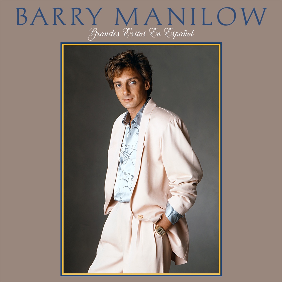 Grandes Éxitos en Español de Barry Manilow en Apple Music
