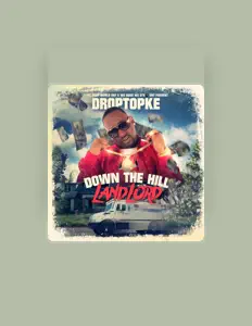 Droptopkeを聴いたり、ミュージックビデオを鑑賞したり、経歴やツアー日程などを確認したりしましょう！