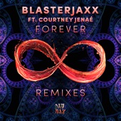 Forever (feat. Courtney Jenaé) [Remixes] - EP artwork