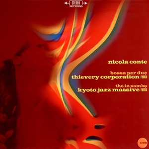 Bossa Per Due - The in Samba (Remixed by Thievery Corporation and Kyoto Jazz Massive) - Single