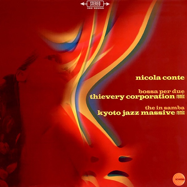 Bossa Per Due - The in Samba (Remixed by Thievery Corporation and Kyoto Jazz Massive) - Single