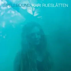 Spellbound (Edit) - Single - Kari Rueslatten
