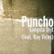 Gangsta Shit (feat. Ray Vicks) - Puncho lyrics