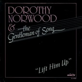 Dorothy Norwood & The Gentleman Of Song - Hold On God Will See You Thru