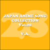 JAPAN ANIMESONG COLLECTION VOL.28 - Various Artists