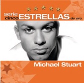 Serie Cinco Estrellas: Michael Stuart