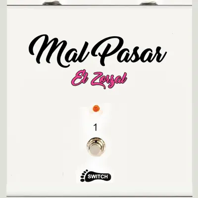 El Zorzal - Single - Mal Pasar