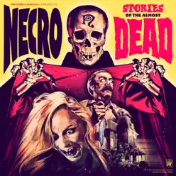 Stories of the Almost Dead - Single - Necro Stories of the Almost Dead - Single - Necro