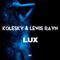 Lux (R06 & Peet Beck Remix Edit) - Kolesky & Lewis Rayn lyrics
