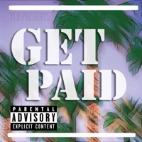 GET Paid - Single - TCB