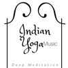 Indian Yoga Music - Oriental Sounds for Deep Meditation, Inner Peace and Positive Thinking