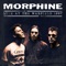 Morphine - Early to bed