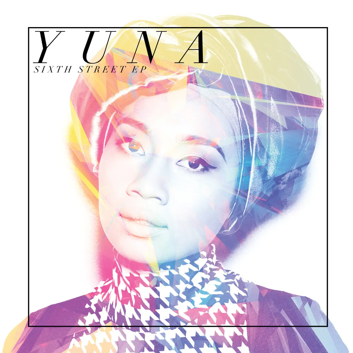 Yuna - Sixth Street EP (2013) [iTunes Plus AAC M4A]-新房子