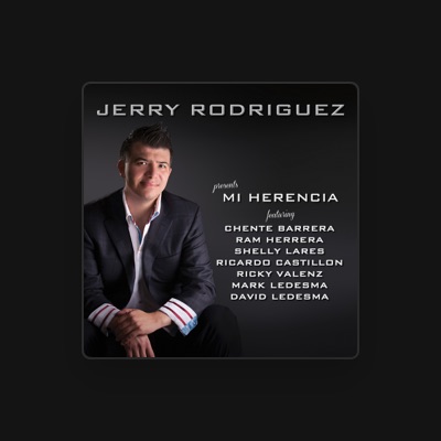 Escucha a Jerry Rodriguez, mira videos musicales, lee su biografía, consulta las fechas de las gira y más.