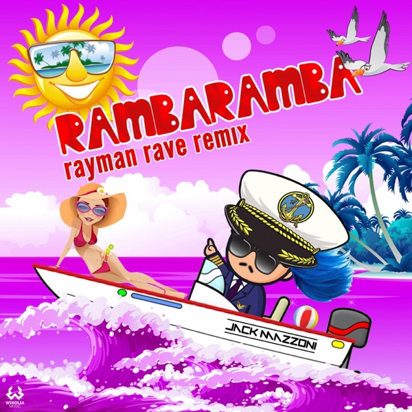 Rambaramba (Rayman Rave Remix)