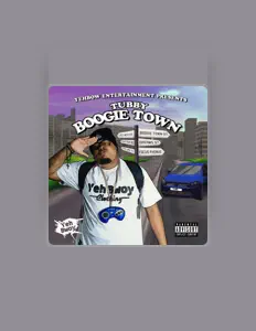 TubbyBoy dinle, müzik videolarını izle, biyografisini oku, tur tarihlerini ve daha fazlasını gör!