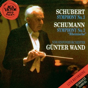 Schubert: Symphony No. 3 - Schumann: Symphony No. 3 "Rhenish"