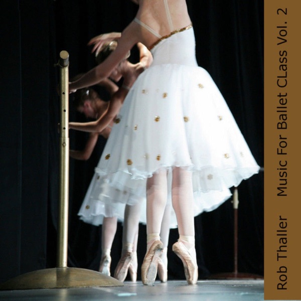 Music for Ballet Class Vol. 2