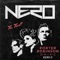 The Thrill (Porter Robinson Remix) - Nero lyrics