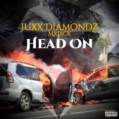 Head on (feat. Juxx Diamondz) - Single
