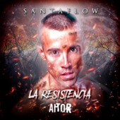La Resistencia (feat. Aitor) - Santaflow