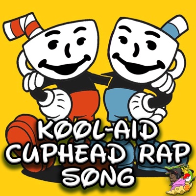 Kool-Aid (Cuphead Rap Song) (feat. Defmatch) - Single