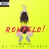 Rompelo by DJ Pedro Fuentes iTunes Track 1