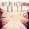 Drift - Emily Osment lyrics