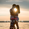 If Only Forever (The Inn at Sunset Harbor—Book 4) - Sophie Love