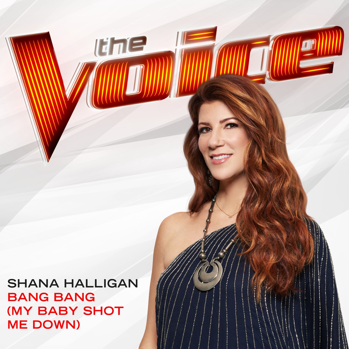 Bang Bang (My Baby Shot Me Down) [The Voice Performance] - Single - Album  by Shana Halligan - Apple Music