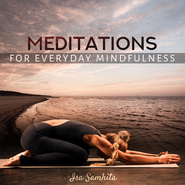 Meditation Music for Everyday Mindfulness