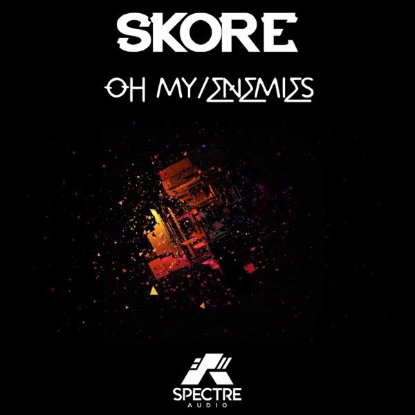 Oh My/Enemies - Single