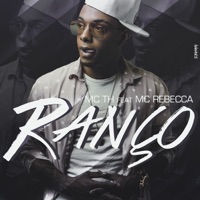 Ranço (feat. Mc Rebecca, Dj Rogerinho do Quero & Dj Emanuel Oliveira) - Single - MC TH