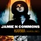 Karma (Hardline) - Jamie N Commons lyrics