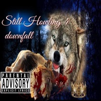 Still Howling 4 Downfall - John J