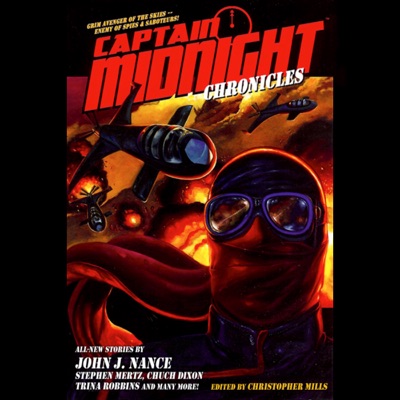 Captain Midnight Chronicles (Unabridged)