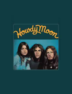 聆聽 Howdy Moon、觀看音樂影片、閱讀小傳、查看巡演日期等！