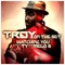 Watching You (feat. Ty & Melo B Jones) - T-Roy lyrics