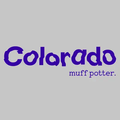 Colorado - Muff Potter