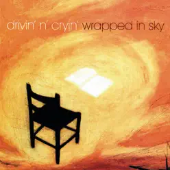 Wrapped In Sky - Drivin' n' Cryin' Wrapped In Sky - Drivin' n' Cryin'