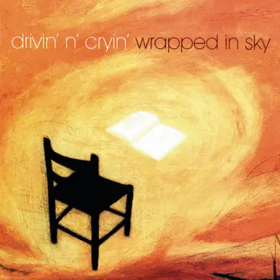 Wrapped In Sky - Drivin' n' Cryin' Wrapped In Sky - Drivin' n' Cryin'