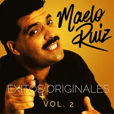 Éxitos Originales, Vol. 2 - Maelo Ruiz