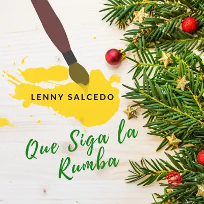 Que Siga la Rumba - Single - Lenny Salcedo