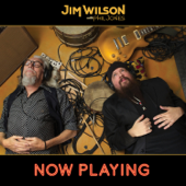 Now Playing (feat. Phil Jones) - Jim Wilson