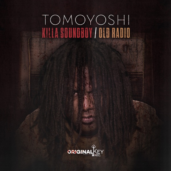 Killa Soundboy/Old Radio - Single