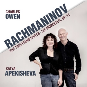 Rachmaninov: Two-Piano Suites & Six Morceaux, Op. 11