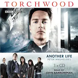 Torchwood: Another Life (Abridged)